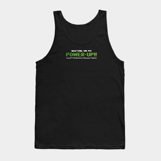 Waiting On My Power-Up Level 5 PD Fighter Tank Top by SteveW50